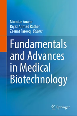 Abbildung von Anwar / Ahmad Rather | Fundamentals and Advances in Medical Biotechnology | 1. Auflage | 2022 | beck-shop.de