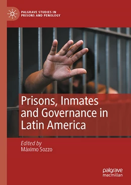 Abbildung von Sozzo | Prisons, Inmates and Governance in Latin America | 1. Auflage | 2022 | beck-shop.de