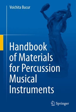 Abbildung von Bucur | Handbook of Materials for Percussion Musical Instruments | 1. Auflage | 2022 | beck-shop.de