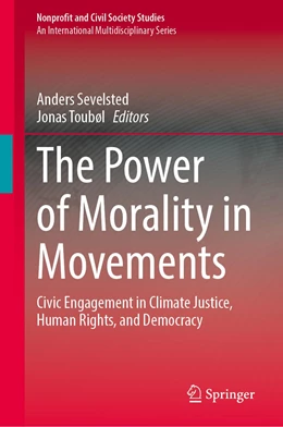 Abbildung von Sevelsted / Toubøl | The Power of Morality in Movements | 1. Auflage | 2022 | beck-shop.de