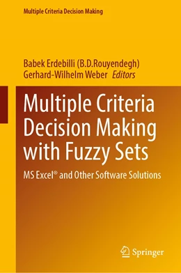 Abbildung von Erdebilli / Weber | Multiple Criteria Decision Making with Fuzzy Sets | 1. Auflage | 2022 | beck-shop.de