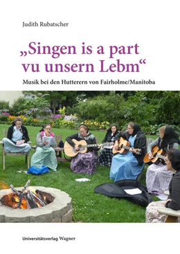 Abbildung von Rubatscher | „Singen is a part vu unsern Lebm“ | 1. Auflage | 2022 | 7 | beck-shop.de