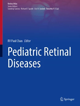 Abbildung von Chan | Pediatric Retinal Diseases | 1. Auflage | 2022 | beck-shop.de