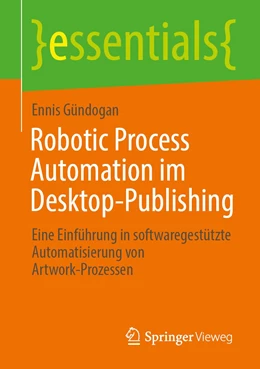 Abbildung von Gündogan | Robotic Process Automation im Desktop-Publishing | 1. Auflage | 2022 | beck-shop.de