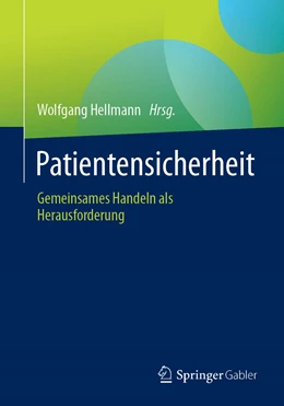 Abbildung von Hellmann | Patientensicherheit | 1. Auflage | 2022 | beck-shop.de