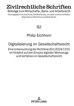 Abbildung von Eichhorn | Digitalisierung im Gesellschaftsrecht | 1. Auflage | 2022 | beck-shop.de