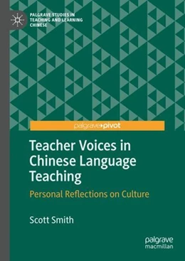 Abbildung von Smith | Teacher Voices in Chinese Language Teaching | 1. Auflage | 2023 | beck-shop.de