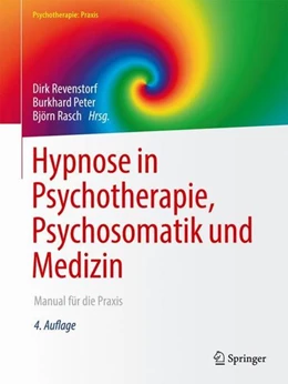 Abbildung von Revenstorf / Peter | Hypnose in Psychotherapie, Psychosomatik und Medizin | 4. Auflage | 2023 | beck-shop.de