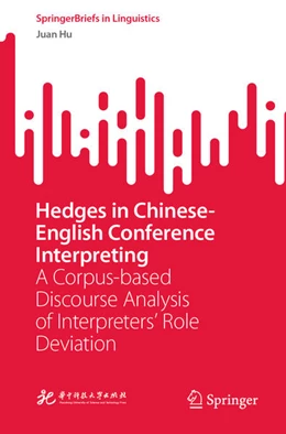 Abbildung von Hu | Hedges in Chinese-English Conference Interpreting | 1. Auflage | 2022 | beck-shop.de