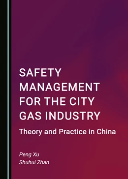 Abbildung von Xu / Zhan | Safety Management for the City Gas Industry | 1. Auflage | 2022 | beck-shop.de