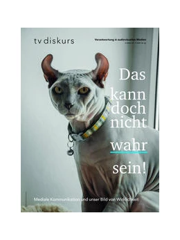 Abbildung von Freiwillige Selbstkontrolle Fernsehen e.V. | Das kann doch nicht wahr sein! | 1. Auflage | 2022 | 99 | beck-shop.de