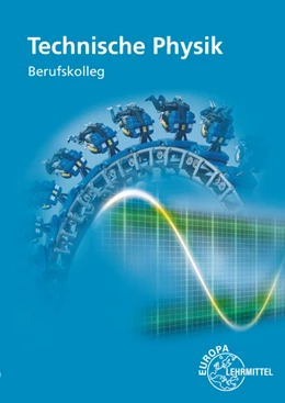 Abbildung von Drössler / Schuster | Technische Physik | 1. Auflage | 2022 | beck-shop.de