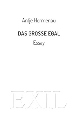 Abbildung von Hermenau | Das große Egal | 1. Auflage | 2022 | beck-shop.de