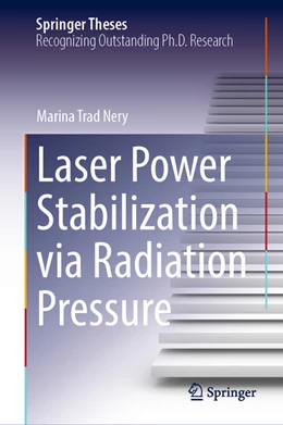 Abbildung von Trad Nery | Laser Power Stabilization via Radiation Pressure | 1. Auflage | 2022 | beck-shop.de