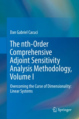 Abbildung von Cacuci | The nth-Order Comprehensive Adjoint Sensitivity Analysis Methodology, Volume I | 1. Auflage | 2022 | beck-shop.de