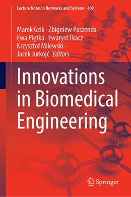 Abbildung von Gzik / Paszenda | Innovations in Biomedical Engineering | 1. Auflage | 2022 | beck-shop.de