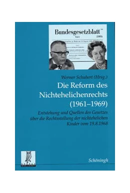 Abbildung von Schubert | Die Reform des Nichtehelichenrechts (1961-1969) | 1. Auflage | 2003 | 106 | beck-shop.de