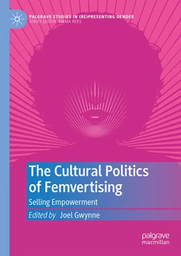 Abbildung von Gwynne | The Cultural Politics of Femvertising | 1. Auflage | 2022 | beck-shop.de