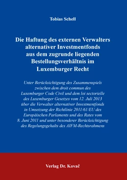 Abbildung von Schell | Die Haftung des externen Verwalters alternativer Investmentfonds aus dem zugrunde liegenden Bestellungsverhältnis im Luxemburger Recht | 1. Auflage | 2022 | 35 | beck-shop.de