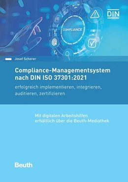 Abbildung von Scherer | Compliance-Managementsystem nach DIN ISO 37301:2021 - Buch mit E-Book | 1. Auflage | 2022 | beck-shop.de