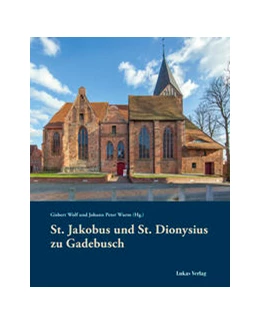 Abbildung von Wolf / Wurm | St. Jakobus und St. Dionysius zu Gadebusch | 1. Auflage | 2024 | beck-shop.de