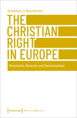 Abbildung von Lo Mascolo | The Christian Right in Europe | 1. Auflage | 2023 | beck-shop.de