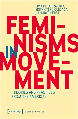 Abbildung von De Souza Lima / Otero Quezada | Feminisms in Movement | 1. Auflage | 2023 | beck-shop.de