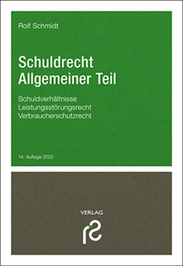 Abbildung von Schmidt | Schuldrecht Allgemeiner Teil | 14. Auflage | 2022 | beck-shop.de