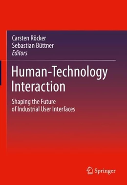 Abbildung von Röcker / Büttner | Human-Technology Interaction | 1. Auflage | 2022 | beck-shop.de