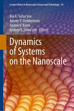 Abbildung von Solov'Yov / Verkhovtsev | Dynamics of Systems on the Nanoscale | 1. Auflage | 2022 | beck-shop.de