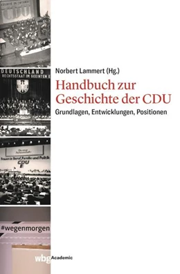 Abbildung von Lammert | Handbuch zur Geschichte der CDU | 1. Auflage | 2022 | beck-shop.de