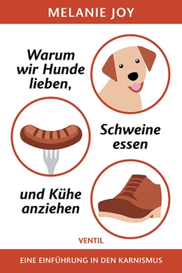Abbildung von Joy | Warum wir Hunde lieben, Schweine essen und Kühe anziehen | 1. Auflage | 2022 | beck-shop.de