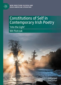 Abbildung von Pietrzak | Constitutions of Self in Contemporary Irish Poetry | 1. Auflage | 2022 | beck-shop.de