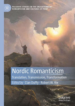 Abbildung von Duffy / Rix | Nordic Romanticism | 1. Auflage | 2022 | beck-shop.de