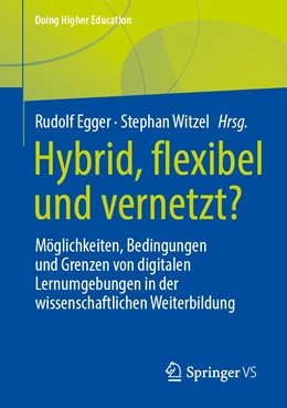 Abbildung von Egger / Witzel | Hybrid, flexibel und vernetzt? | 1. Auflage | 2022 | beck-shop.de