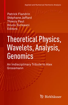 Abbildung von Flandrin / Jaffard | Theoretical Physics, Wavelets, Analysis, Genomics | 1. Auflage | 2023 | beck-shop.de