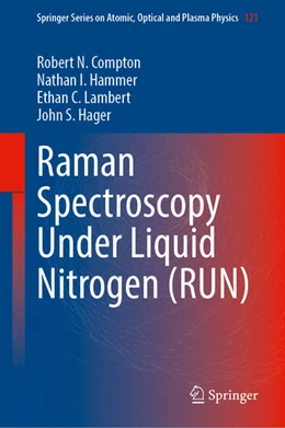 Abbildung von Compton / Hammer | Raman Spectroscopy Under Liquid Nitrogen (RUN) | 1. Auflage | 2022 | beck-shop.de