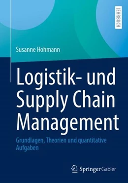 Abbildung von Hohmann | Logistik- und Supply Chain Management | 1. Auflage | 2022 | beck-shop.de