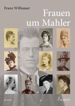 Abbildung von Willnauer | Frauen um Mahler | 1. Auflage | 2022 | beck-shop.de