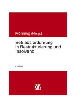 Abbildung von Mönning (Hrsg.) | Betriebsfortführung in Restrukturierung und Insolvenz | 4. Auflage | 2023 | beck-shop.de