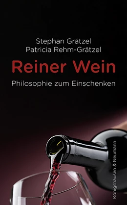 Abbildung von Grätzel / Rehm-Grätzel | Reiner Wein | 1. Auflage | 2022 | beck-shop.de