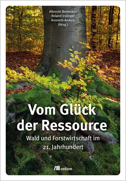 Abbildung von Bemmann / Irslinger | Vom Glück der Ressource | 1. Auflage | 2022 | beck-shop.de