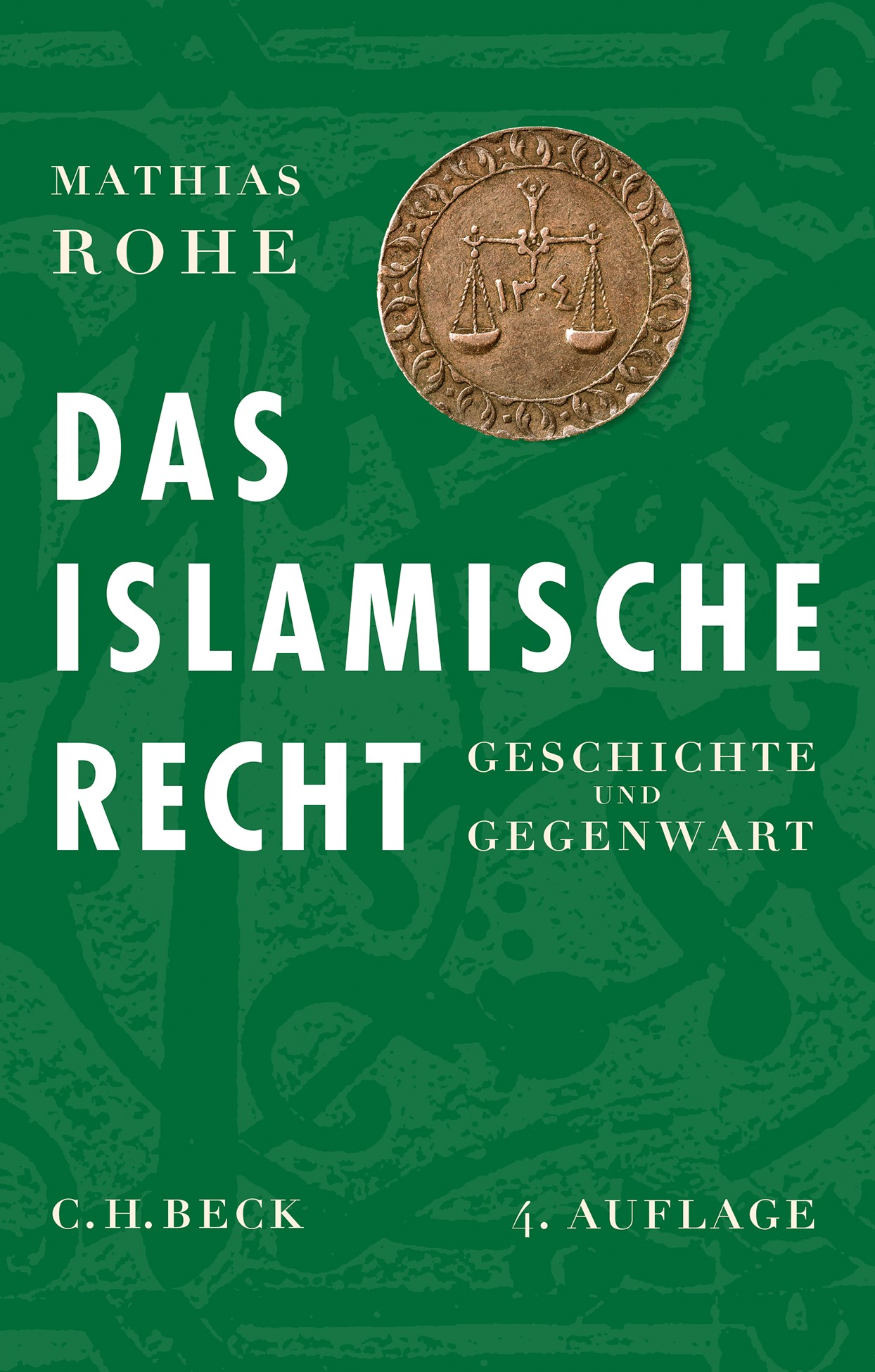 Cover: Rohe, Mathias, Das islamische Recht