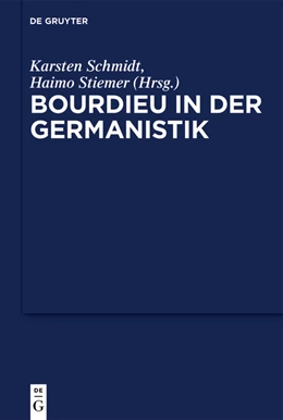 Abbildung von Schmidt / Stiemer | Bourdieu in der Germanistik | 1. Auflage | 2022 | beck-shop.de