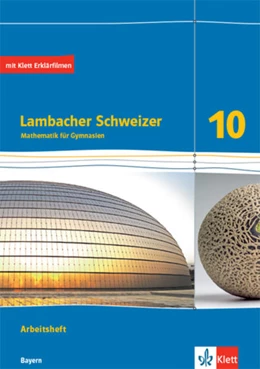 Abbildung von Lambacher Schweizer Mathematik 10. Arbeitsheft plus Lösungsheft Klasse 10. Ausgabe Bayern | 1. Auflage | 2022 | beck-shop.de