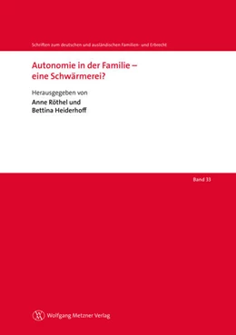 Abbildung von Heiderhoff / Röthel | Autonomie in der Familie - eine Schwärmerei? | 1. Auflage | 2022 | beck-shop.de