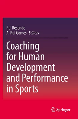 Abbildung von Resende / Gomes | Coaching for Human Development and Performance in Sports | 1. Auflage | 2022 | beck-shop.de