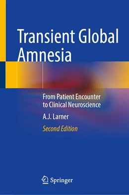 Abbildung von Larner | Transient Global Amnesia | 2. Auflage | 2022 | beck-shop.de