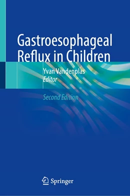 Abbildung von Vandenplas | Gastroesophageal Reflux in Children | 2. Auflage | 2022 | beck-shop.de