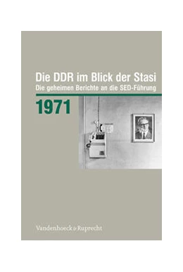 Abbildung von Die DDR im Blick der Stasi 1971 | 1. Auflage | 2022 | beck-shop.de